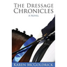The Dressage Chronicles