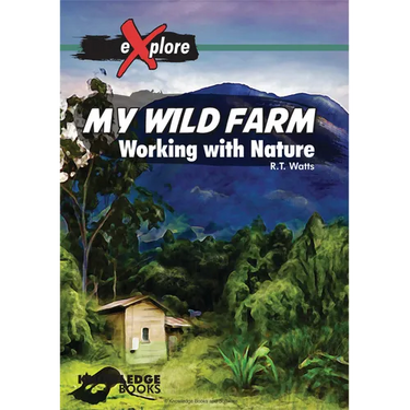 My Wild Farm: Working with Nature