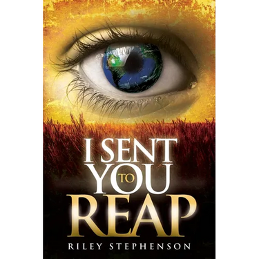 I Sent You to Reap