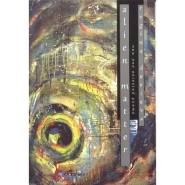 Alien Matter: New and Selected Poems