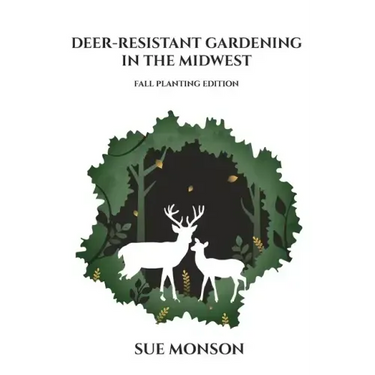 Deer Resistant Gardening in the Midwest: Fall Planting Edition