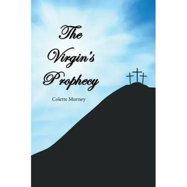 The Virgin's Prophecy