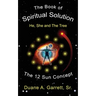 The Book of Spiritual Solution: He, She and the Tree