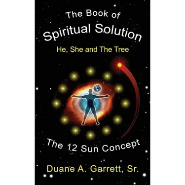 The Book of Spiritual Solution: He, She and the Tree
