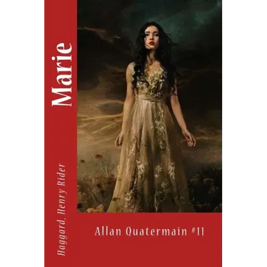 Marie: Allan Quatermain #11