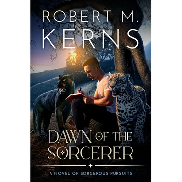 Dawn of the Sorcerer: A Contemporary/Urban Fantasy Adventure