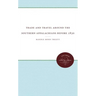 Trade and Travel Around the Southern Appalachians Before 1830