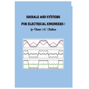 Signals and Systems for Electrical Engineers I