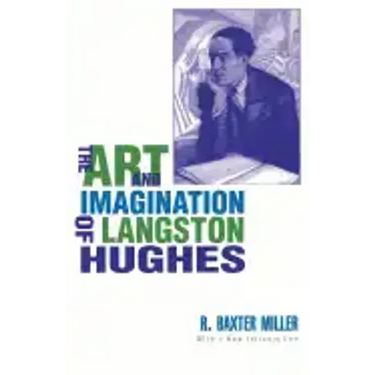 The Art and Imagination of Langston Hughes