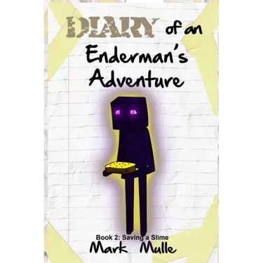 Diary of an Enderman's Adventure (Book 2): Saving A Slime
