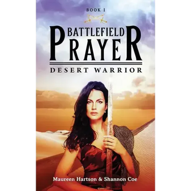 Battlefield Prayer: Desert Warrior