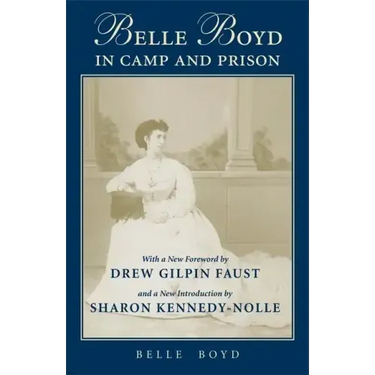 Belle Boyd in Camp and Prison