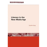 Literacy in the New Media Age