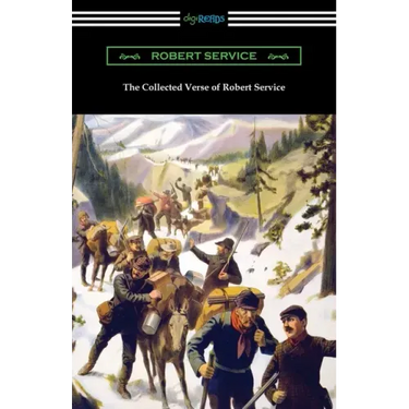 The Collected Verse of Robert Service