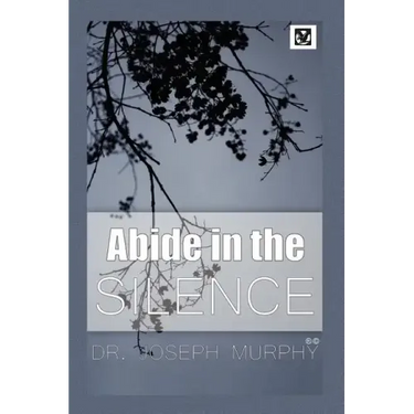 Abide in the Silence