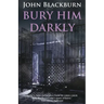 Bury Him Darkly