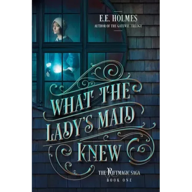 What the Lady's Maid Knew