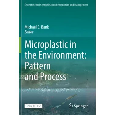 Microplastic in the Environment: Pattern and Process