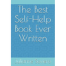 The Best Self-Help Book Ever Written