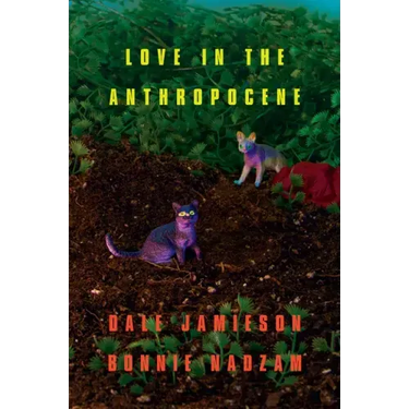 Love in the Anthropocene