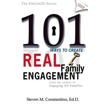 101 Ways to Create Real Family Engagement
