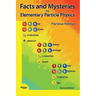 Facts and Mysteries in Elementary Particle Physics (Revised Edition)