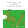 Answer Key & Guide for the Workbook of Koine Greek Grammar: A Beginning-Intermediate Exegetical and Pragmatic Handbook