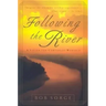 Following the River: A Vision for Corporate Worship