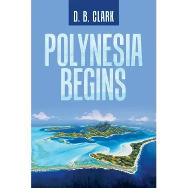 Polynesia Begins