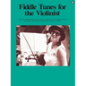 Fiddle Tunes for the Violinist: Everybody's Favorite Series Volume 198