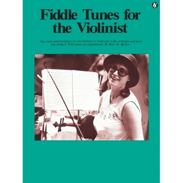 Fiddle Tunes for the Violinist: Everybody's Favorite Series Volume 198