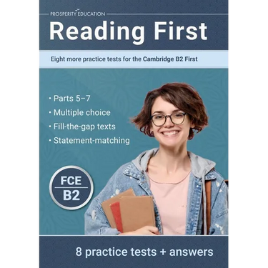 Reading First: Eight more practice tests for the Cambridge B2 First: Eight more practice tests for the Cambridge B2 First: Another ten practice tests