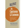Basic Health Publications User's Guide to Carotenoids & Flavonoids: Learn How to Harness the Health Benefits of Natural Plant Antioxidants