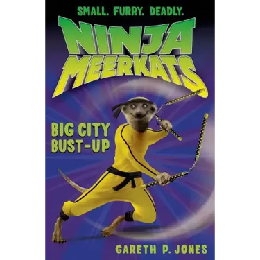 Ninja Meerkats (#6): Big City Bust-Up