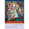 Abraham: Trials of Family and Faith