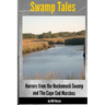 Swamp Tales: Horrors from the Hockomock Swamp and the Cape Cod Marshes