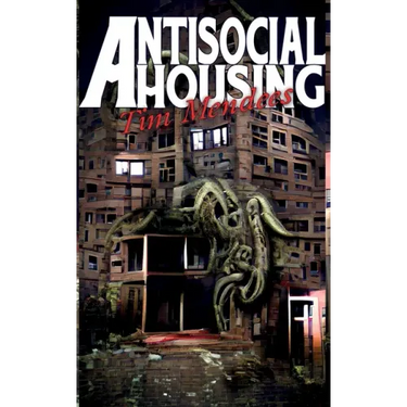 Antisocial Housing