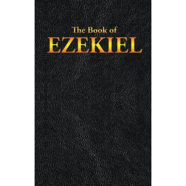 Ezekiel: The Book of