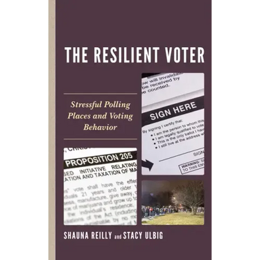 The Resilient Voter: Stressful Polling Places and Voting Behavior