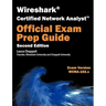Wireshark Certified Network Analyst Exam Prep Guide (Second Edition)