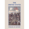 Streams of History: The United States (Yesterday's Classics)