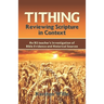 Tithing: Reviewing Scripture in Context: An RS teacher's Investigation of Bible Evidence and Historical Sources