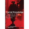 Carnal Knowledge: Towards a 'New Materialism' Through The Arts