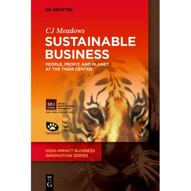 Sustainable Business: People, Profit, and Planet at the Tiger Center