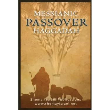 Messianic Passover Haggadah