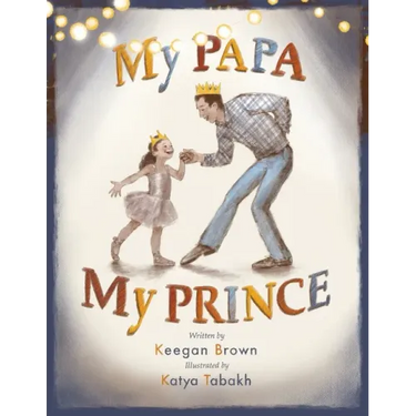 My Papa My Prince