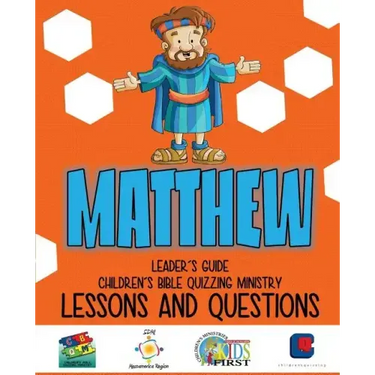Children's Bible Quizzing - Lessons and Questions - MATTHEW