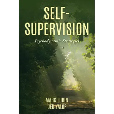 Self-Supervision: Psychodynamic Strategies