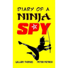 Diary of a Ninja Spy
