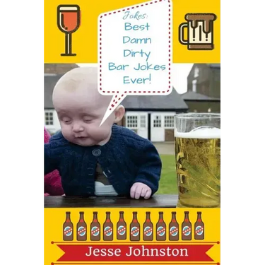 Jokes: Best Damn Dirty Bar Jokes Ever!: : Jokes Free, Jokes for Adults, Jokes 2016